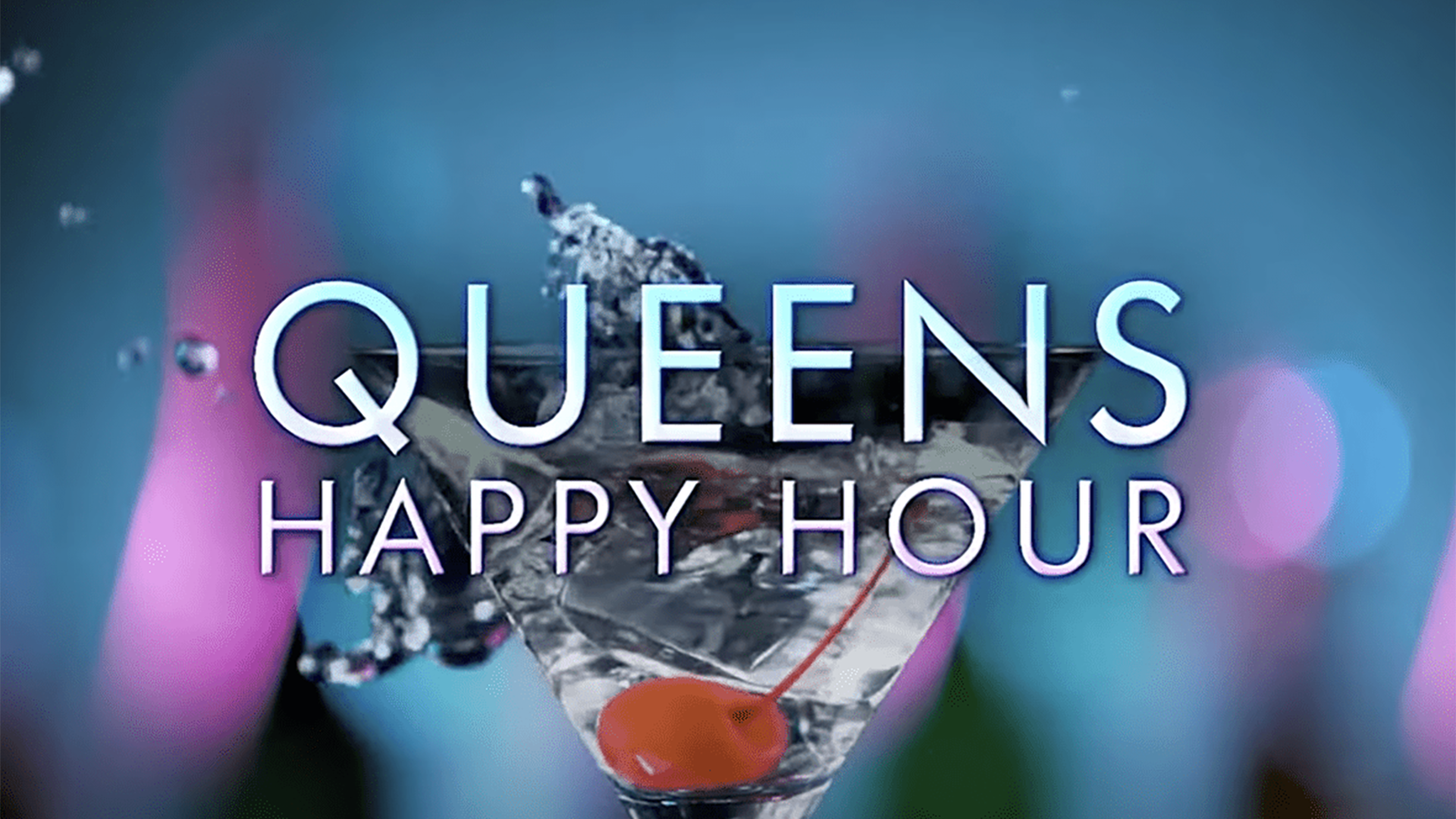 queens-happy-hour- 1920x1080